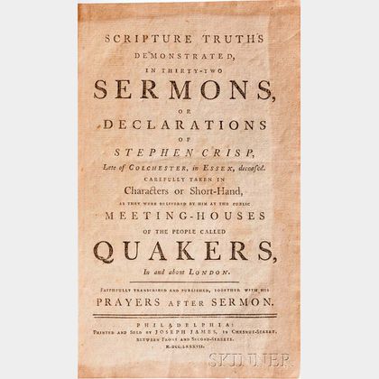 Crisp, Stephen (1628-1692) Scripture Truths Demonstrated, in Thirty-two Sermons.