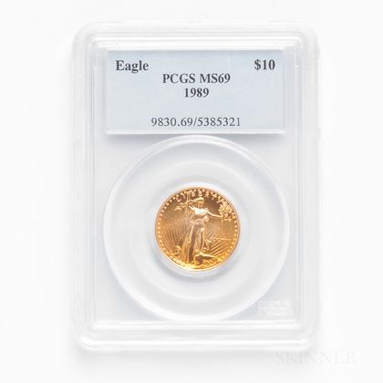 1989 $10 American Gold Eagle, PCGS MS69. Estimate $400-500