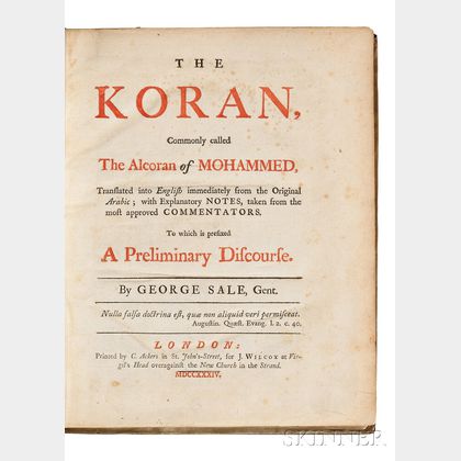 Qur'an, First English Translation from the Arabic: The Koran, Commonly called the Alcoran of Mohammed.