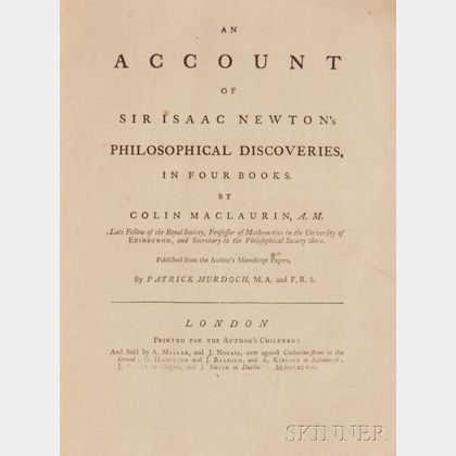 Maclaurin, Colin (1698-1746) An Account of Sir Isaac Newton's Philosophical Discoveries