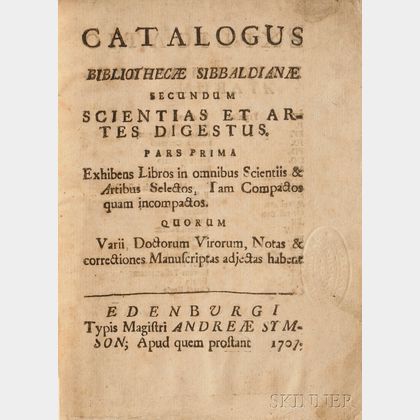 Sibbald, Sir Robert (1641-1722) Catalogus Bibliothecae Sibbaldianae