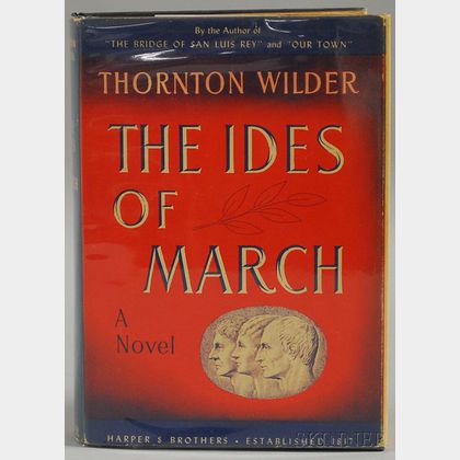 Wilder, Thornton (1897-1975) The Ides of March