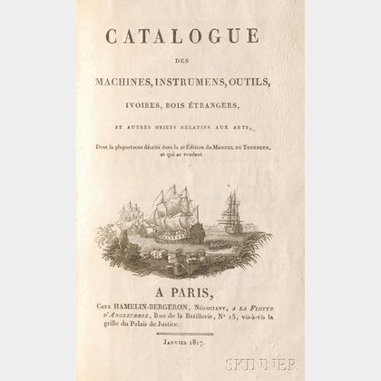 Catalogue des Machines, Instruments, Outils, Ivoires, Bois Etrangers, et autre ob