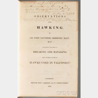 Sebright, Sir John Saunders (1767-1846) Observations Upon Hawking , Inscribed Author's Presentation Copy.