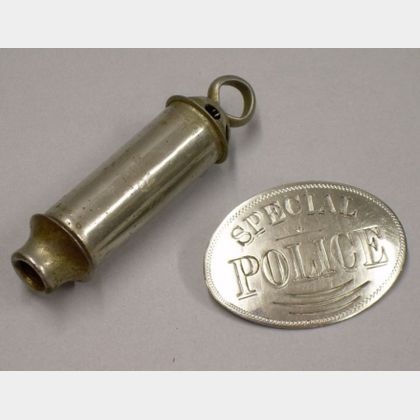 Silvered Metal "Special Police" Badge and a Siren Whistle