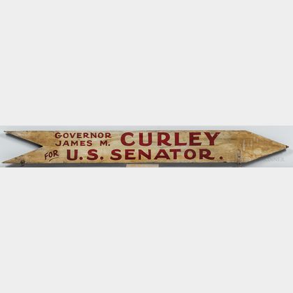 Painted Double-sided "Governor James M. Curley for U.S. Senate" Campaign Sign