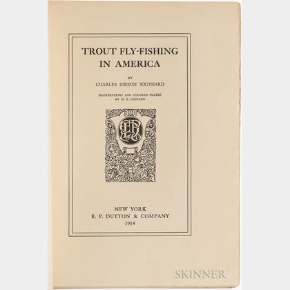 Southard, Charles Zibeon (d. 1925) Trout Fly-Fishing in America , Signed Copy.