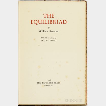 Sansom, William (1912-1976) illus. Lucian Freud (1922-2011) The Equilibriad , Signed Limited Edition.