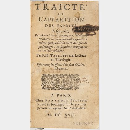 Taillepied, Noel (1540-1589) Traicte de lApparition des Esprits. Paris: Julliot, 1617 [Bound With] Pouparts Dissertation sur ce quon 