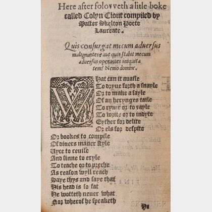 Skelton, John (1460?-1529) Pithy Pleasaunt and Profitable Workes of Maister Skelton, Poete Laureate. Nowe Collected and Newly Published