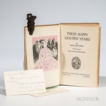 Wilder, Laura Ingalls (1867-1957) These Happy Golden Years, and Two Autograph Letters Signed.
