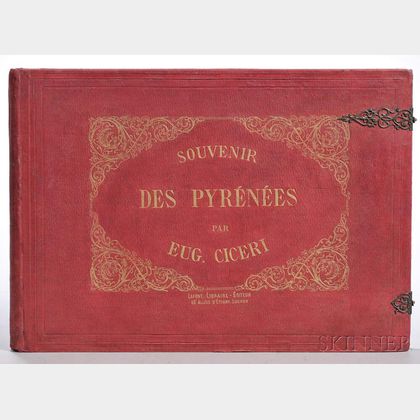 Ciceri, Eugène (1813-1890) Les Pyrénées Dessinées d'après Nature & Lithographiées Première (et Deuxième) Partie[s].
