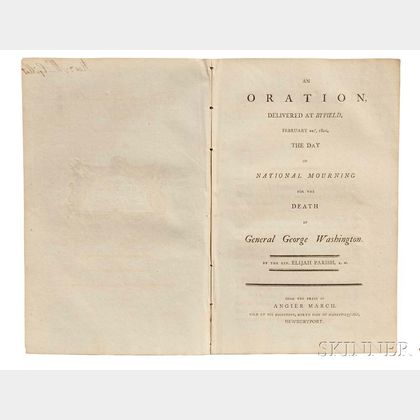 Parish, Elijah (1762-1825) An Oration, Delivered at Byfield, February 22d, 1800, the Day of National Mourning for the Death of General 