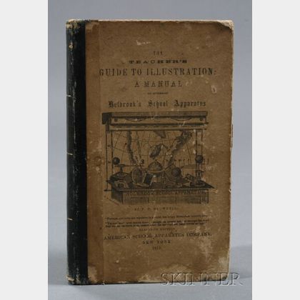Teacher's Guide to Illustration: a Manual to Accompany Holbrook's School Apparatus