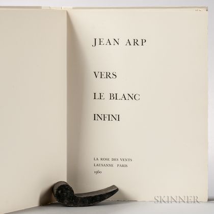 Arp, Jean (1886-1966) Vers le Blanc Infini , Signed Copy.