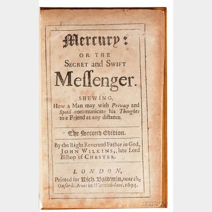 Wilkins, John (1614-1672) Mercury; or the Secret and Swift Messenger. Shewing How a Man may with Privacy and Speed Communicate his Thou
