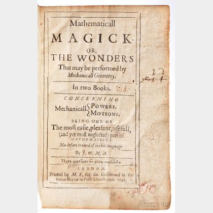 Wilkins, John (1614-1672) Mathematicall Magick or the Wonders that may be Performed by Mechanicall Geometry.