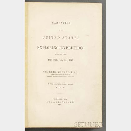 Wilkes, Charles (1798-1877) Narrative of the United States Exploring Expedition During the Years 1838, 1839, 1840, 1841, 1842.