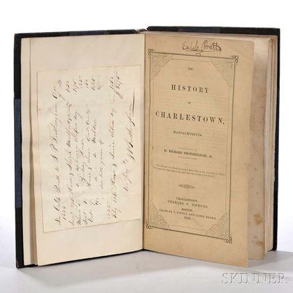 Frothingham, Richard Jr. (1812-1880) The History of Charlestown, Massachusetts , Extra-illustrated, Bound from the Original Parts.