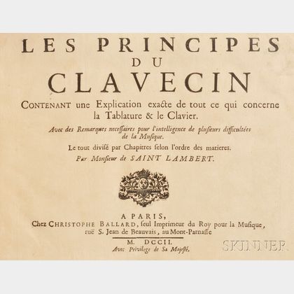 Saint-Lambert, Monsieur de. (c. 1700) Les Principes du Clavecin