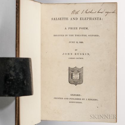Ruskin, John (1819-1900) Salsette and Elephanta: a Prize Poem , Author's Signed Presentation Copy.