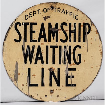 Round "Steamship Waiting Line" Sign