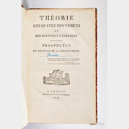Fourier, Charles (1772-1837) Theorie des Quatre Mouvemens et des Destinees Generales.