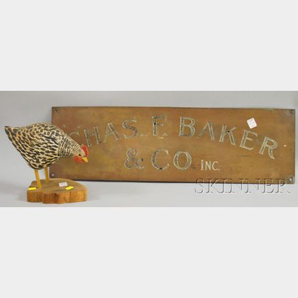 Brass Trade Sign "Chas. F. Baker & Co. Inc.," and a Will Kirkpatrick Carved and Painted Wooden Chicken Figure
