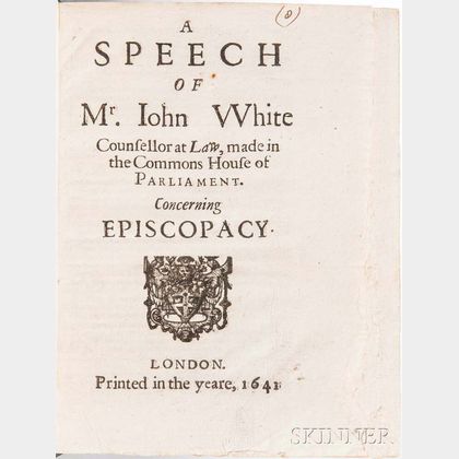 White, John (1590-1645) A Speech of Mr. John White Counsellor at Law, made in the Commons House of Parliament. Concerning Episcopacy.