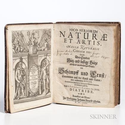 Schott, Gaspar (1608-1666) and Athanasius Kircher (1602-1680) Joco-Seriorum Naturae et Artis, sive Magiae Naturalis Centuriae Tres.