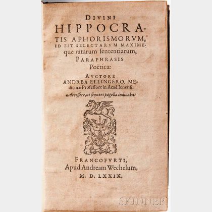 Hippocrates (460 BC-370 BC) Divini Hippocratis Aphorismorum, id est Selectarum Maxime que Ratarum Sententiarum Paraphrasis Poetica.